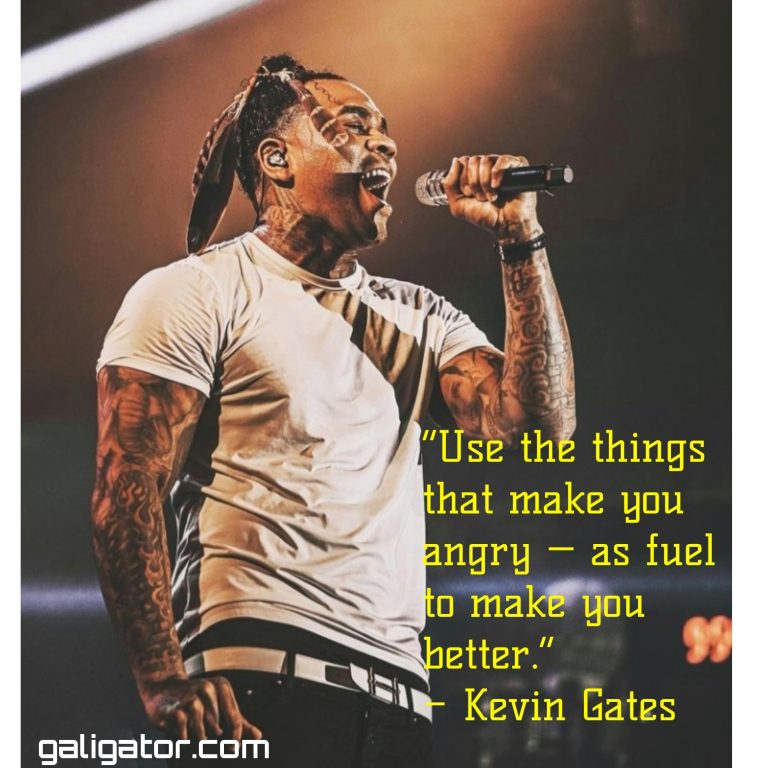 Kevin Gates Quotes |Inspirational And Motivational|Love Relationship Life